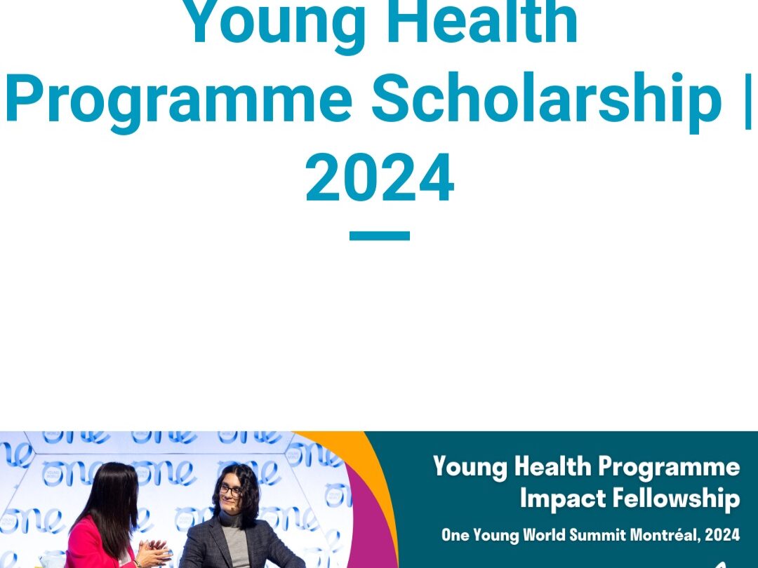 2024 /2025 Fully Funded AstraZeneca Young Health Scholarship Programme