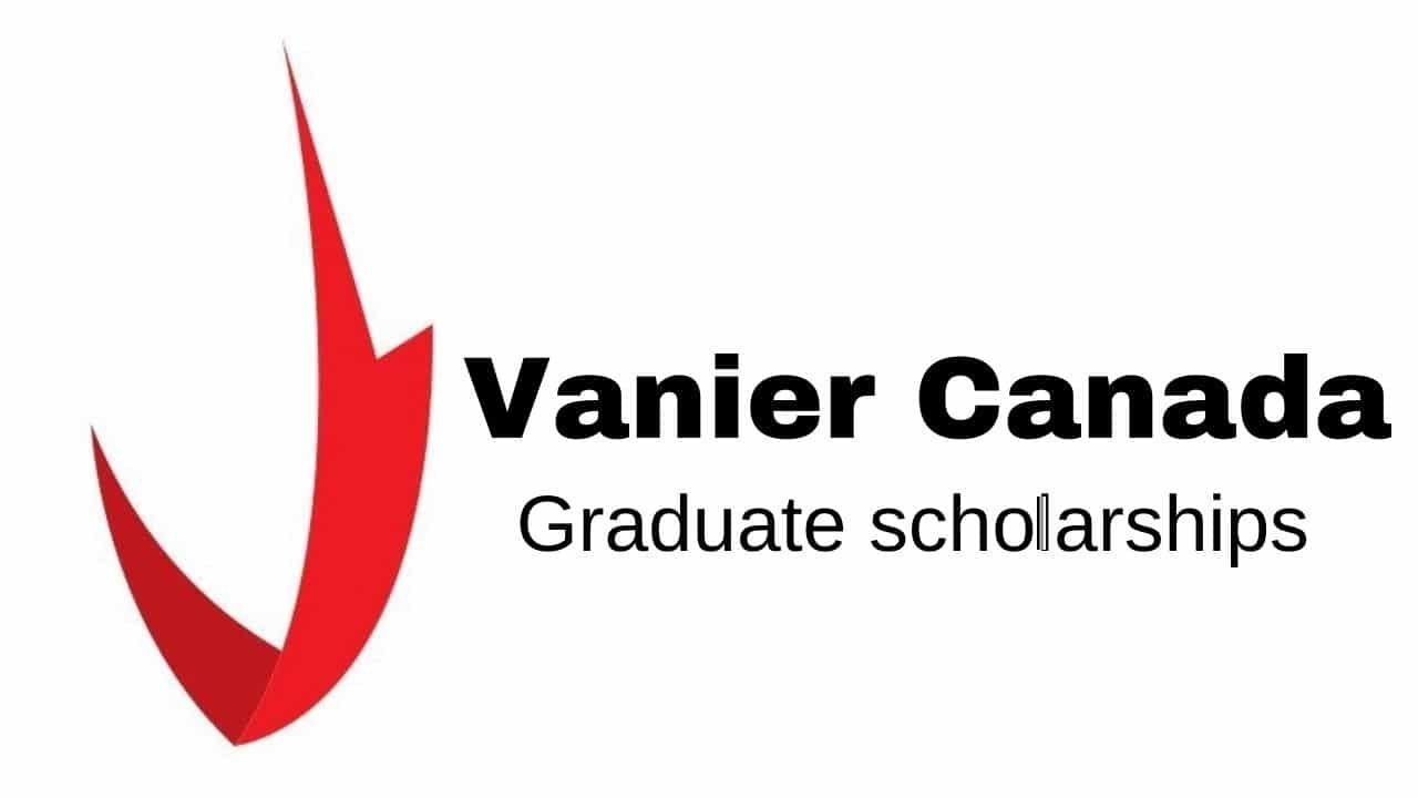 2024 /2025 Vanier Canada Graduate Scholarship Program
