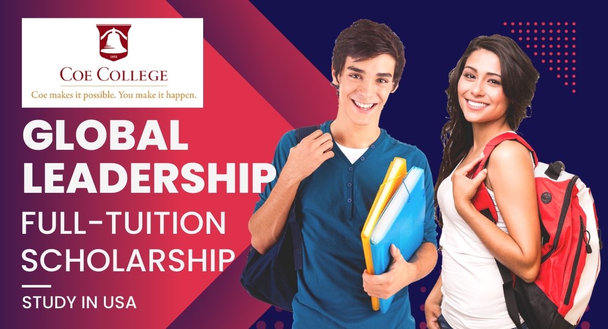 2024 /2025 Coe College Global Leadership Full Tuition Scholarships For International Students