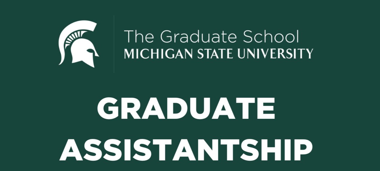 2024 /2025 Michigan State University Graduate Assistantships