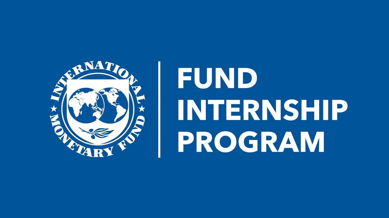 2024 /2025 International Monetary Fund (IMF) Fund Internship Programme for International Students