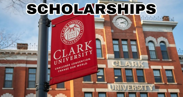 2024 /2025 Fully Funded Clark University Presidential Scholarships