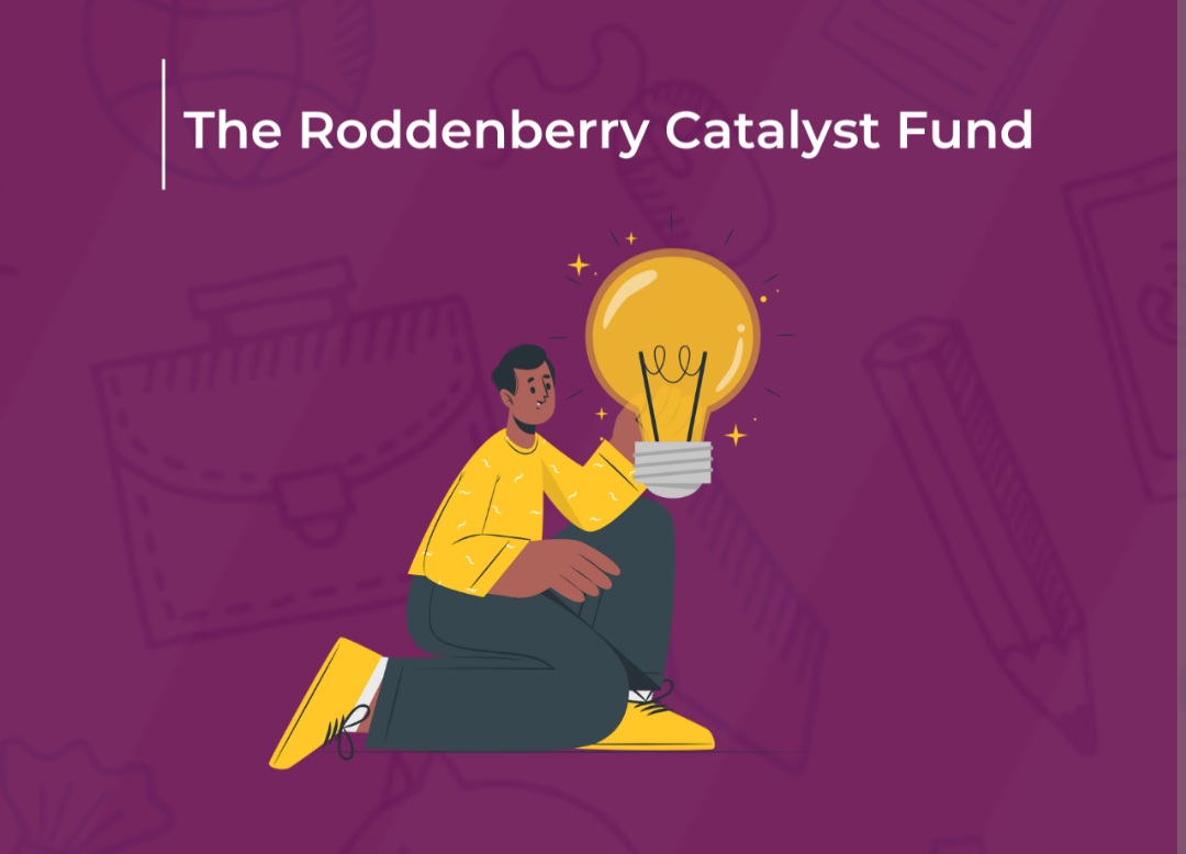 2024 /2025 Roddenberry Catalyst Fund for Early-Stage Projects and Startups