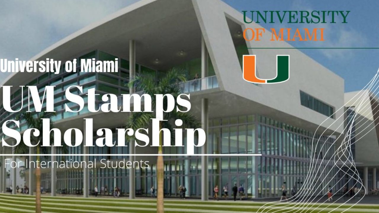 2024 /2025 University of Miami Stamps Scholarships for Undergraduate Students