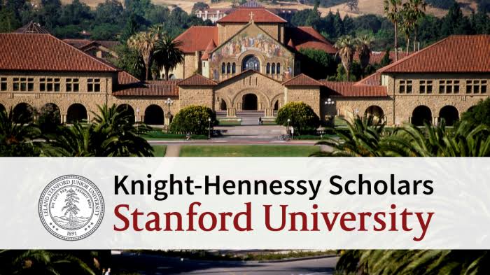 Knight-Hennessy Scholars Programme for High-Achieving Students in Stanford University 2024 /2025